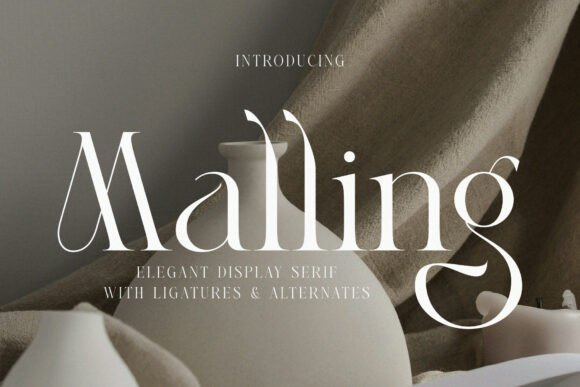Malling: The Elegant Serif Typeface for Handmade Brands