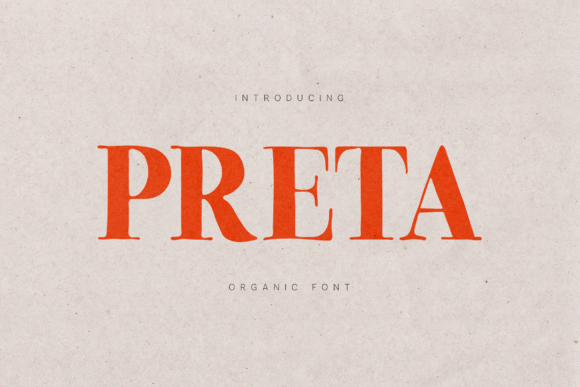 Preta: The Warm Serif Font for Authentic Campaigns