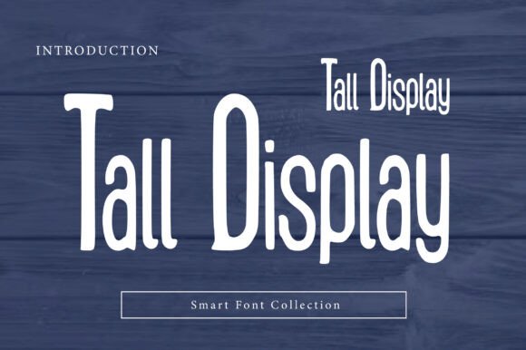 Tall Display: The Modern Sans Serif Typeface for Editorial Layouts