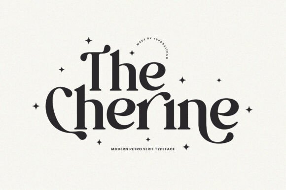 The Cherine: A Stylish Serif Font for Handmade Products